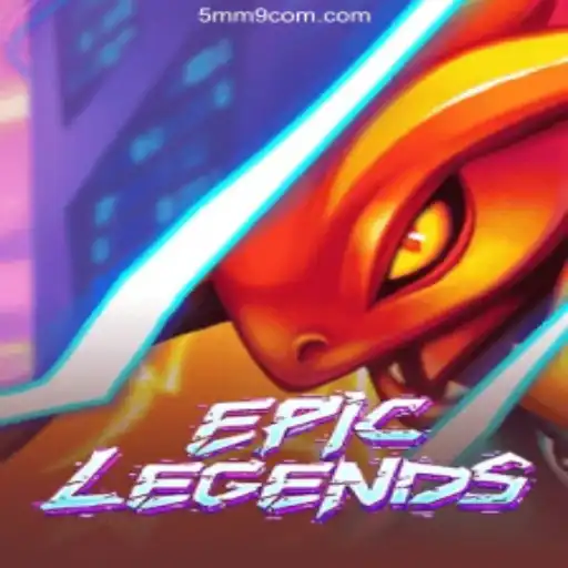 Exploring EpicLegends: A Comprehensive Guide with Insight on 5MM9.Com